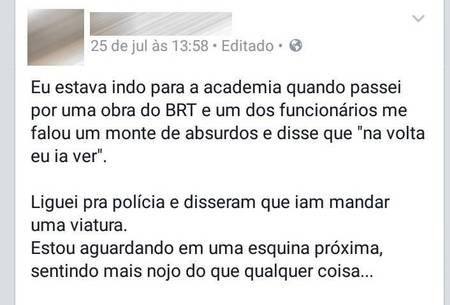 Após cantada grosseira, funcionário de obra do BRT ameaça moradora da Tijuca