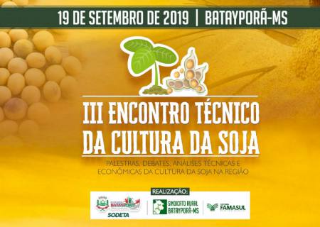 Batayporã irá promover 3º Encontro Técnico da Cultura da Soja