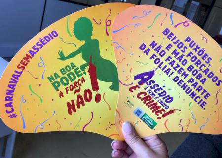 Carnaval sem assédio ''Na boa pode, à força não''