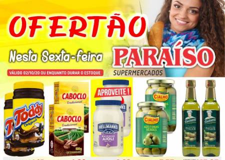 Confira as ofertas para este final de semana no Paraíso Supermercados