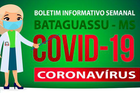 Boletim Informativo da Covid-19 passa a ser semanal em Bataguassu