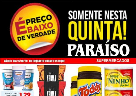 Confira as ofertas desta quinta-feira no Paraíso Supermercados