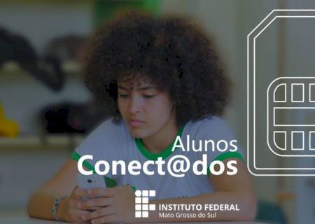 IFMS abre inscrições para projeto Alunos Conectados
