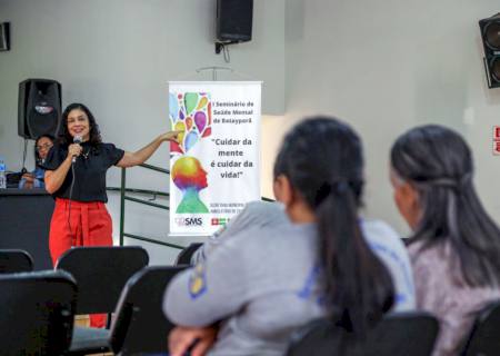 1º Seminário de Saúde Mental de Batayporã pauta fortalecimento da rede de atenção psicossocial