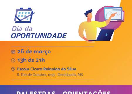 Dia da Oportunidade leva capacitações gratuitas para empreendedores em Deodápolis