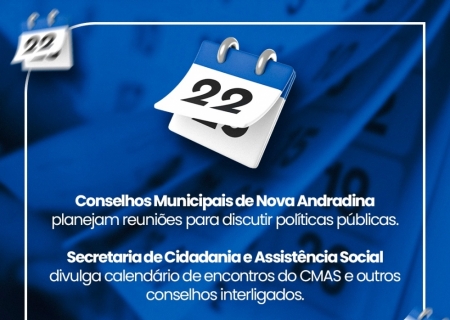 Conselhos Municipais de Nova Andradina planejam reuniões para discutir políticas públicas