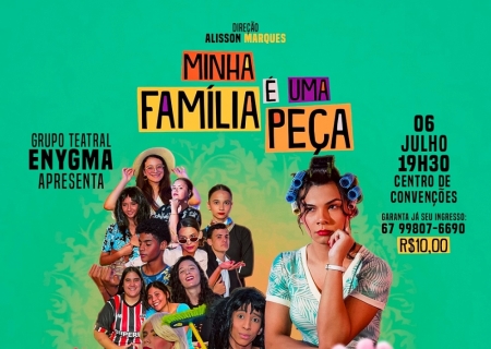 Grupo Teatral Enygma apresenta 'Minha Família é uma Peça' em Nova Andradina