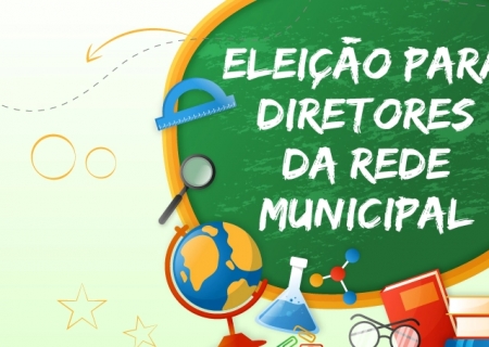 Eleições definem novos diretores das unidades da Rede Municipal de Ensino